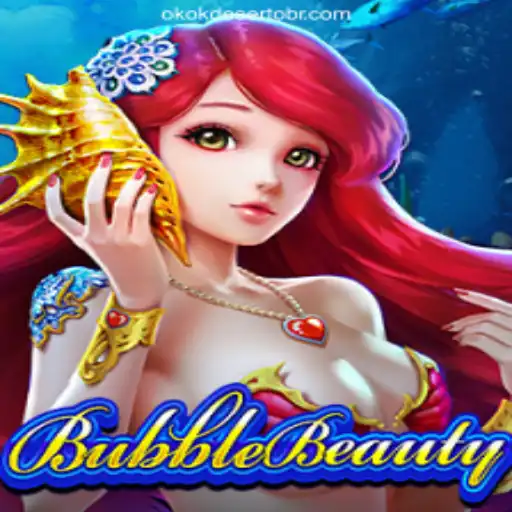 Experience the Thrills of BubbleBeauty on OKOKDESERTO.COM Platform-Oficial Slots Brasil
