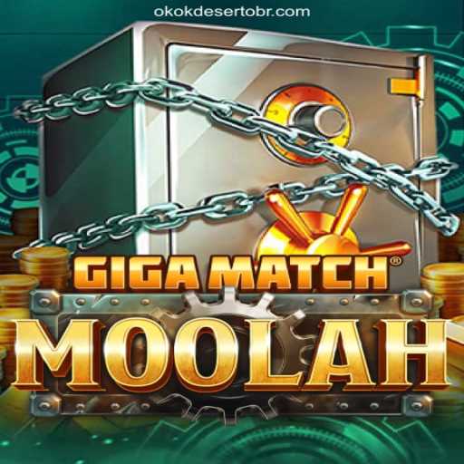 GigaMatchMoolah: Dive into the World of Slot Gaming on OKOKDESERTO.COM