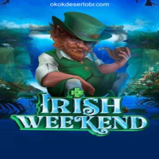 Discover the Thrill of IrishWeekend on the OKOKDESERTO.COM Platform