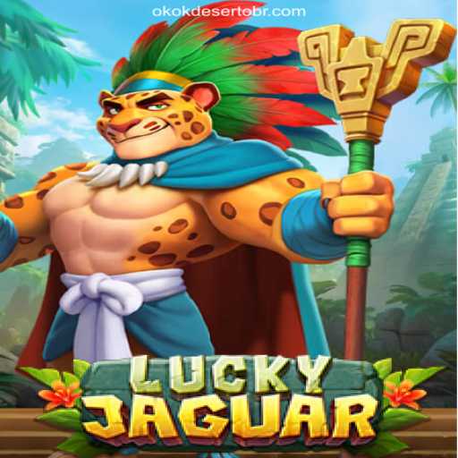 Discover the Thrills of LuckyJaguar: A Star Attraction on the OKOKDESERTO.COM Platform