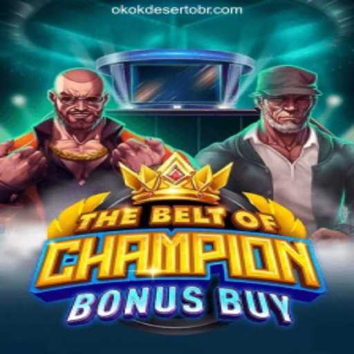 Exploring The Adventure of TheBeltOfChampionBonusBuy