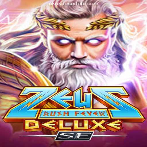 Discover ZeusRushFeverDeluxeSE on OKOKDESERTO.COM Platform-Official Slots Brasil